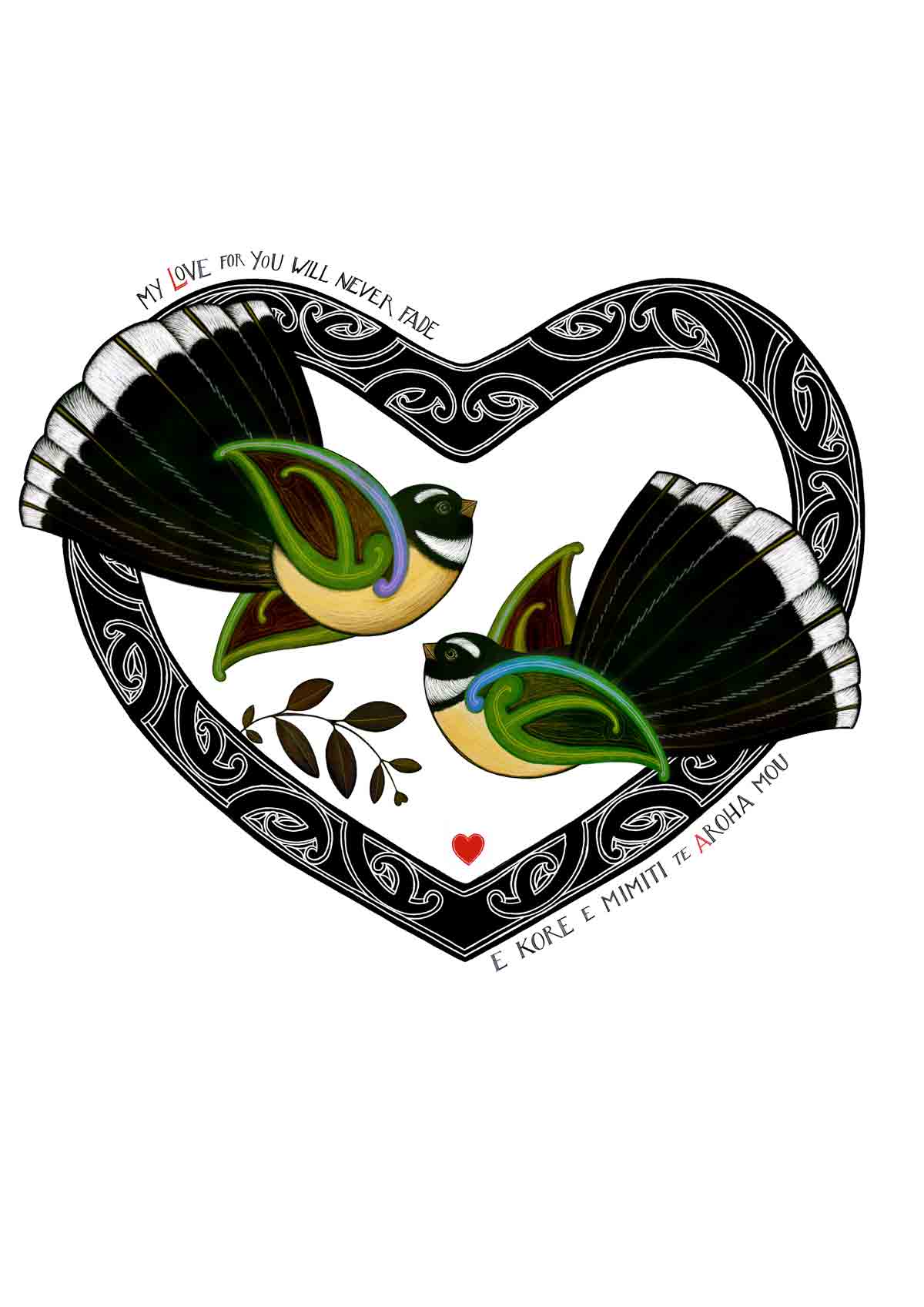 aroha love piwakawaka fantails print. My love for you will never fade in te reo maori with english translation. Two fantails in a heart with maori art design. nz print by amber smith