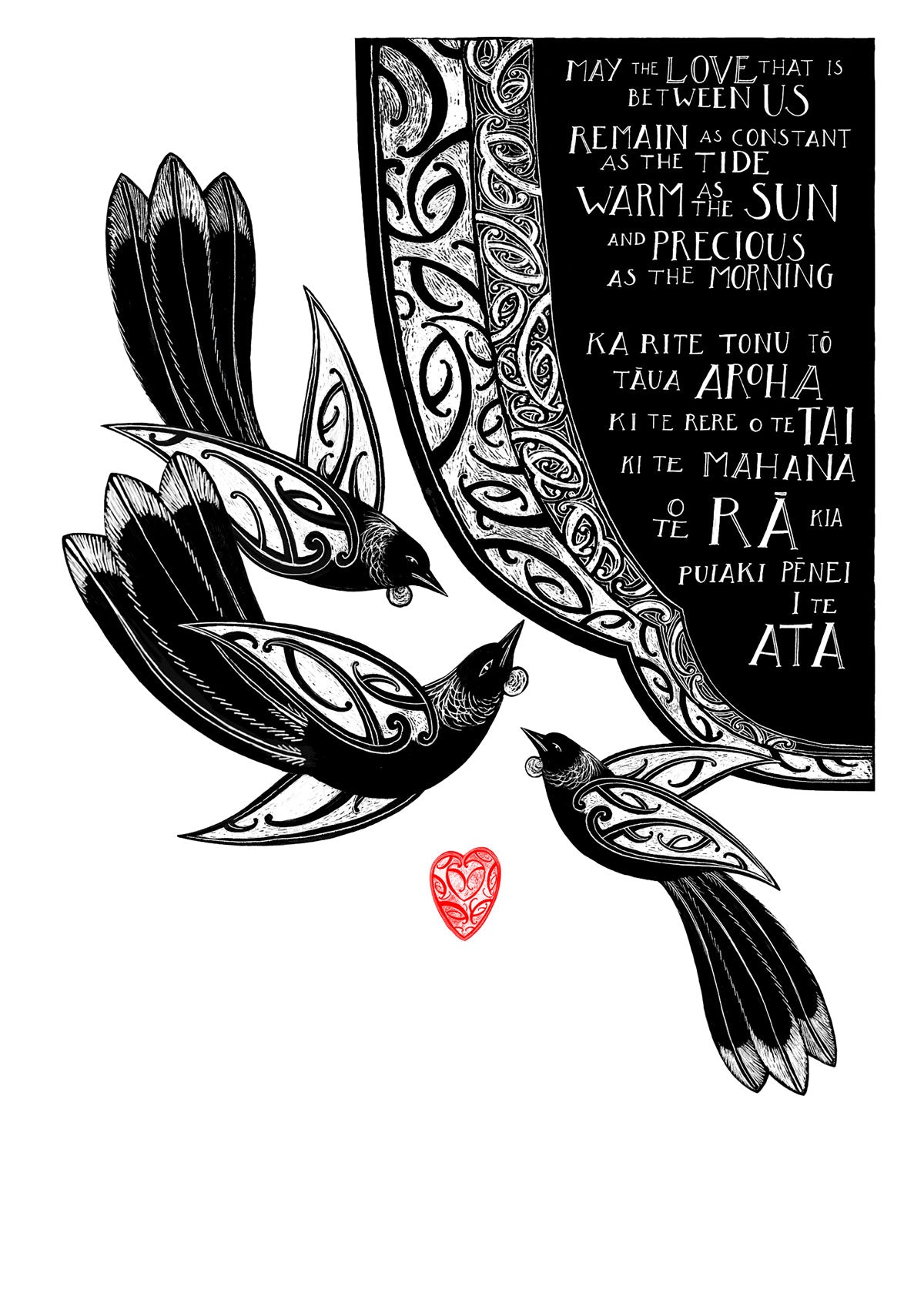 May the love that is between us remain as constant as the tide, as warm as the sun, and as precious as the morning. Maori art design tui birds and aroha love heart with words in te reo Maori and english translation Limited edition fine art by Amber Smith nz artist.